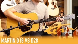 Martin D-18 vs D-28 | Review \u0026 Demo