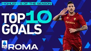 Every club's top 10 goals: Roma | Highlights of the Season | Serie A 2021/22