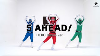 GOALOUS5「5 AHEAD！」〜HERO Dance ver.〜