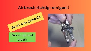 Airbrush richtig reinigen geschraubte und gesteckte Düse