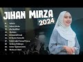 Sholawat Full Album Jihan Mirza 2024