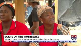 Scars Of Fire Outbreaks: Some traders at the Kantamanto market share their story | AM News