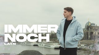 LAYN - IMMER NOCH [Official Video]