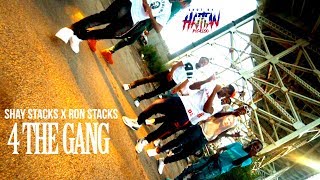 Shay Stacks X Ron Stacks - 4 THE GANG | Shot By @HaitianPicasso