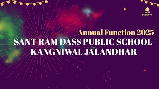 ANNUAL FUNCTION 2025 | SANT RAM DASS PUBLIC SCHOOL KANGNIWAL | HAZARA CAPTURE CREW | 2025