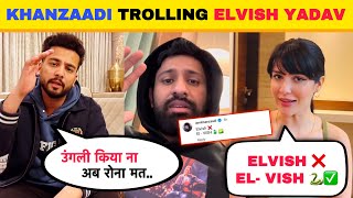 OMG 🤯- Khanzaadi Why ￼Directly POKE Elvish Yadav Name 😱 Elvish Army Reply To Khanzaadi