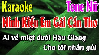 Ninh Kiều Em Gái Cần Thơ Karaoke Tone Nữ Karaoke Lâm Organ - Beat Mới