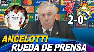 Rueda de prensa CARLO ANCELOTTI post partido LIVERPOOL 2 REAL MADRID 0