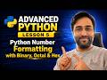 Python Number Formatting with Binary, Octal & Hex