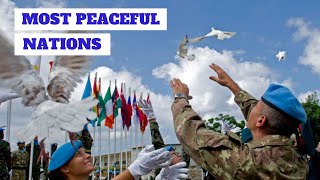 Top 10 Most Peaceful Nations in the World