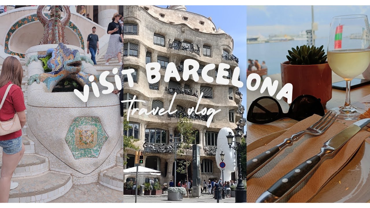 VLOG: VISITER BARCELONE || TRAVEL GUIDE ||THINGS TO DO IN BARCELONA ...