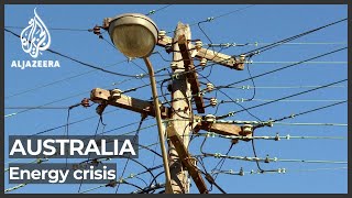 Australians face threats of blackouts as energy crisis worsens