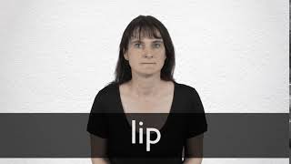 How to pronounce LIP in British English