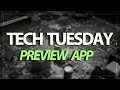 Tech Tuesday: Preview App