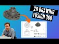 Getting Started in 2d Drawings - Fusion 360