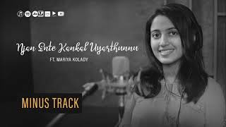 MINUS TRACK | NJANENTE KANKAL UYARTHUNNU | ROBY THOMAS | MALAYALAM CHRISTIAN WORSHIP SONG |  ℗ ♪ ©