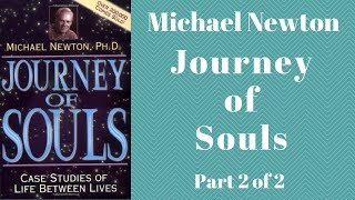 👻 Journey of Souls Audiobook Full by Michael Newton - Case Studies of Life Between Lives Part 2 of 2