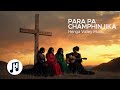 Para Pachamphinjika | Henga Valley Music 