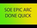 Soe Epic Arc is Easy