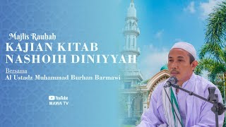 KAJIAN KITAB NASHOIH DINIYYAH BERSAMA UST MUHAMMAD BURHAN BARMAWI  || Ponpes Mambaul Hikmah Tegal