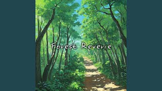 Forest Reverie