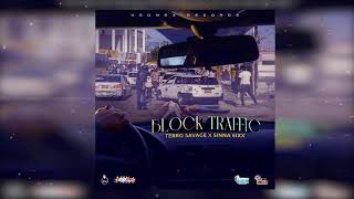 Terro Savage, Sinna 6ixx - Block Traffic (Official Audio)