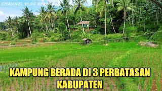 kampung indah perbatasan 3 kabupaten tasikmalaya Pangandaran Ciamis dusun Citalahab desa kalangsari