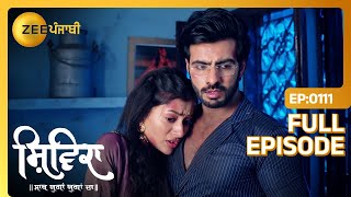 Shivika ते Ishan नु क्यों रुकन पया झोपड़ी इच? | Shivika | Full Episode 111 | Zee Punjabi