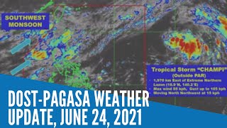 DOST-Pagasa weather update, June 24, 2021