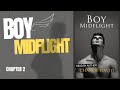 Boy Midflight chapter 2 #MMRomance #BLseries #audiobook #gayromance #gay #novel #podcast