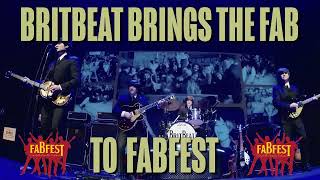 BritBeat is Coming to FabFest! July 21, 2023