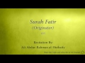 Surah Fatir Originator   035   Ali Abdur Rahman al Huthaify   Quran Audio