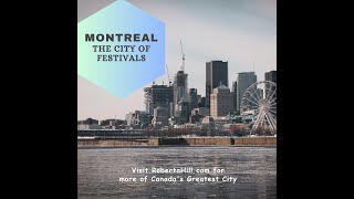 Montreal: Unlocking the Secrets of the Festival Capital