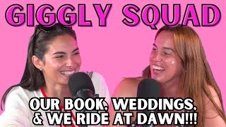 Giggling about our book, weddings, \u0026 WE RIDE AT DAWN!!!