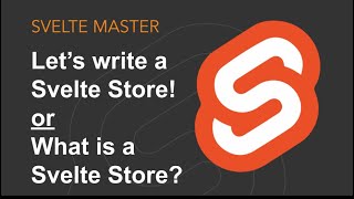 Svelte - Write your own svelte store!