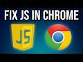 How To Fix JavaScript Not Working, Refreshing or Loading on Google Chrome