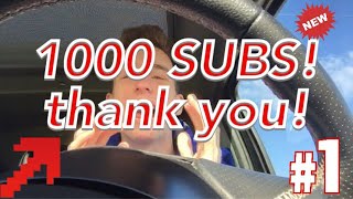 VLOG XIII - 1K SUBS - THANK YOU!