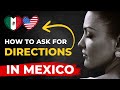 Slow & Easy Mexican Spanish for Beginners: Asking for Directions