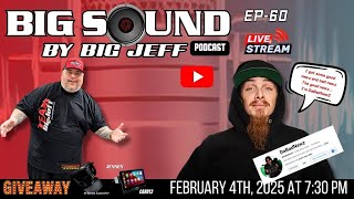 Big Sound By Big Jeff Podcast Ep 60 with special guest DaBadNewz