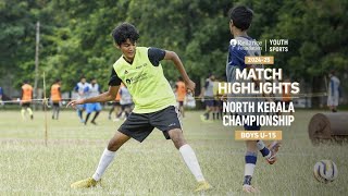 North Kerala Championship Highlights | Gokulam Kerala FC vs FSAC | Boys U-15 | RFYS