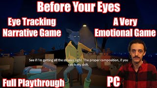 Before Your Eyes | Full Playthrough | PC