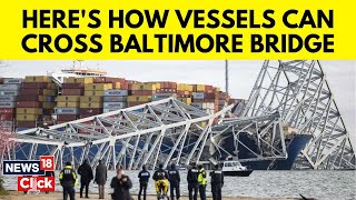 Baltimore Bridge | Third Temporary Channel Opens For Vessels To Baltimore Port A