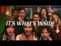 It’s What’s Inside (2024) - Official Trailer | Netflix