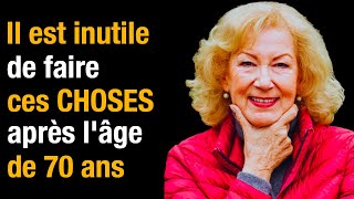 Quand Vous Atteignez 70 Ans, Certaines Choses Ne Sont Plus Nécessaires  Surtout Ces 6 Choses