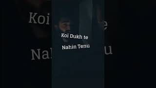 🥀Koi Dukh Te Ni Tenu 🥺Bpraak Sad Whatsapp Status |@Sumit_Creator |#newstatus #lofi #newsong
