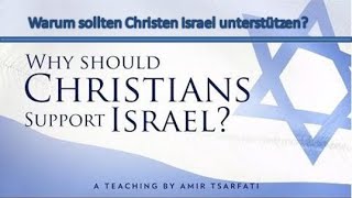 Warum sollten Christen Israel unterstützen? : Amir Tsarfati