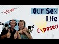 Our Sex Life Exposed - How Often We Have Sex