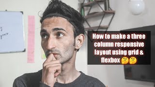 Three column layout using Grid And Flexbox