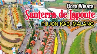 FLORA WISATA SANTERRA DE LAPONTE || WISATA VIRAL DI PUJON MALANG