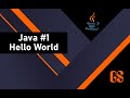 Java Tutorial #1 - Hello World